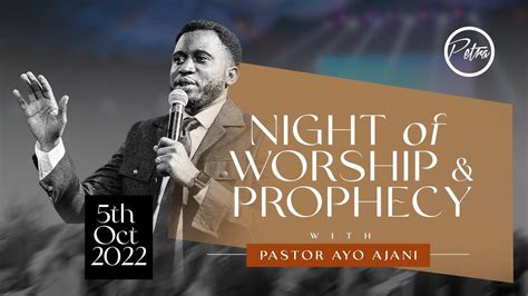 NIGHT OF WORSHIP AND PROPHECY PETRA MDWK PETRA CHRISTIAN CENTRE