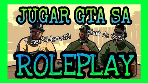 Como Jugar GTA San Andreas Roleplay Con Chat De Voz En PC 2020 YouTube