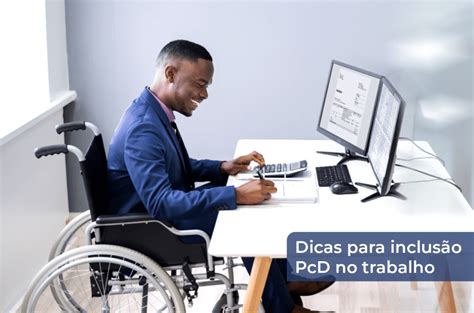 Dicas Para Inclus O Pcd No Trabalho Funda O Mudes