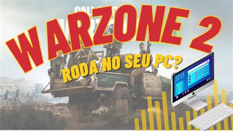 Warzone 2 lançou Meu PC vai rodar YouTube