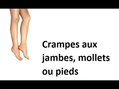 Crampes Dans Les Pieds Les Mollets Ou Les Jambes Introduction YouTube