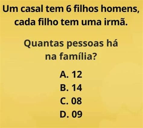 Resposta Um Casal Tem Filhos Homens Cada Filho Tem Uma Irm