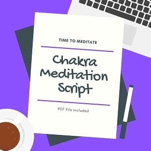 Free Guided Chakra Meditation Script [PDF File Included]