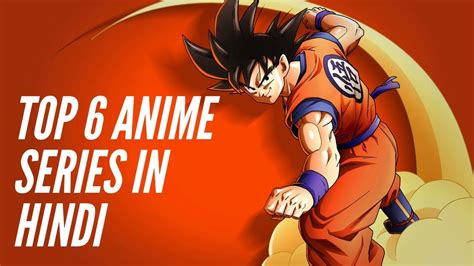 Top 6 Best Anime Series Most Popular Show Youtube