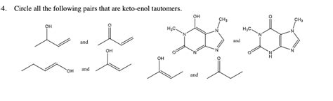 Solved 4 Circle All The Following Pairs That Are Keto Enol