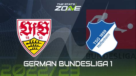 Stuttgart Vs Hoffenheim Preview Prediction German