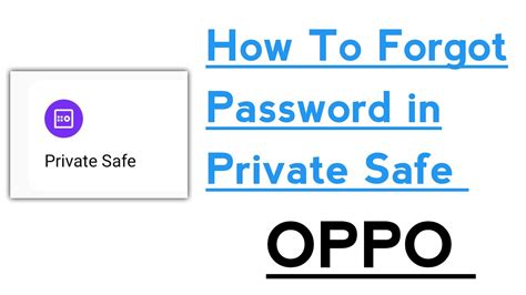 How To Forgot Reset Private Safe Password In OPPO Device Private Safe