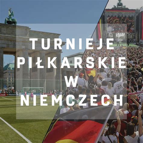 Turnieje piłkarskie w Niemczech Turnieje Piłkarskie