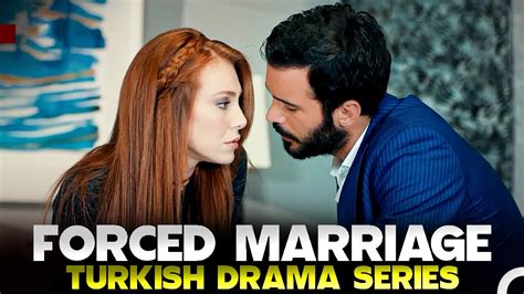 Top 8 Forced Marriage Turkish Series With English Subtitles 2024 YouTube