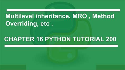 Multilevel Inheritance Mro Method Overriding Python Tutorial 200 Youtube