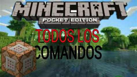 TODOS LOS COMANDOS DE MINECRAFT PE 1 2 8 SIN MODS MINECRAFT PE 2018