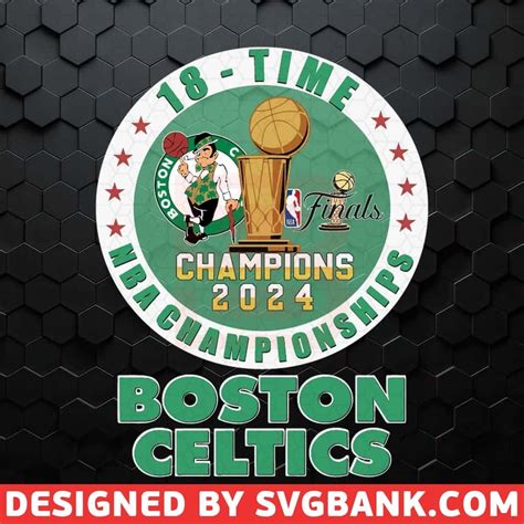 Boston Celtics 18 Time NBA Championships 2024 SVG