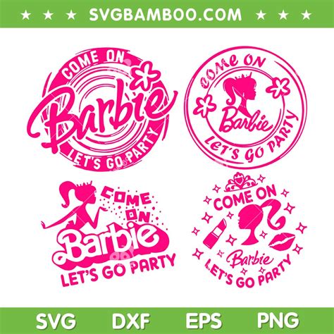 Come On Barbie Logo Party Svg Bundle