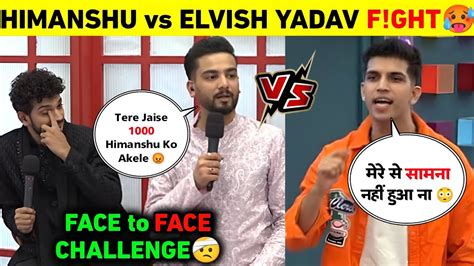 F Ght Himanshu Vs Elvish Yadav In Playground Season Himanshu