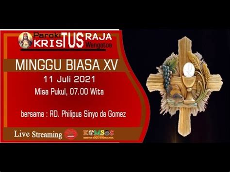 Live Streaming Misa Minggu Biasa Xv Bersama Rd Philipus Sinyo Da Gomez