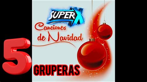 Las Mejores Canciones De Navidad Gruperas YouTube