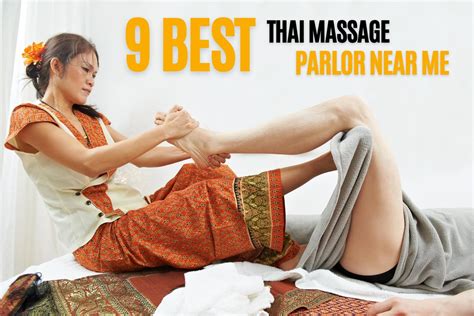 9 Best Thai Massage Parlor Near Me Qamri Official