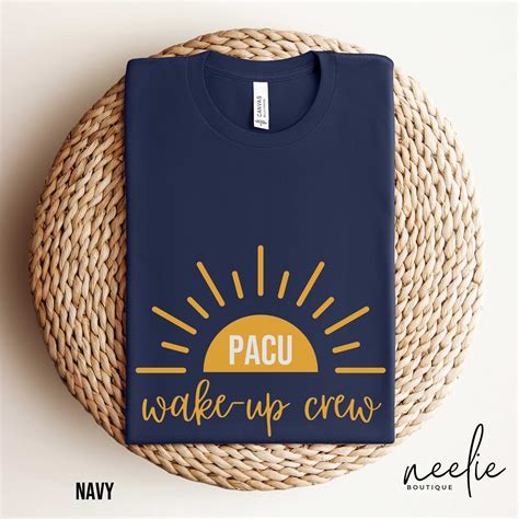 Pacu Nurse Shirt Post Anesthesia Care Unit Pacu Wake Up Crew Sunshine