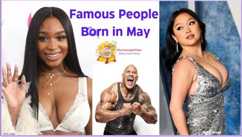 May Celebrities Famous People Born In May