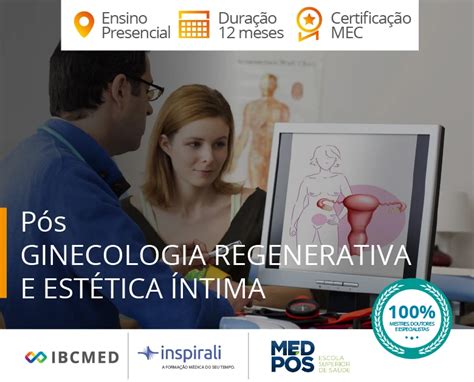 P S Em Ginecologia Regenerativa E Est Tica Ntima Ibcmed