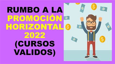 Soy Docente RUMBO A LA PROMOCIÓN HORIZONTAL 2022 CURSOS VALIDOS