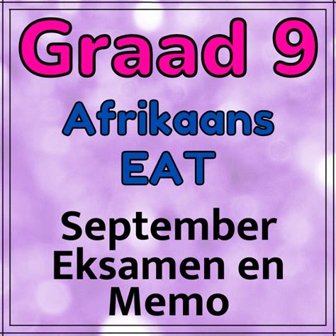 Graad 9 Afrikaans EAT September Vraestel En MEMO 2023 IEB Teacha