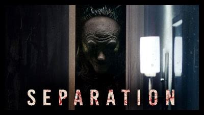 Separation (2021) Overview, Trailer, Ratings & Reviews | Horror Brains