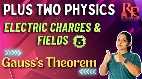 Plus Two Physics Electric Charges And Fields 5 Gausss Theorem Youtube