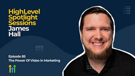 GoHighLevel Tutorials - HighLevel Spotlight Sessions: James Hall Of ...