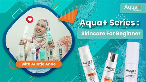 Aqua Series Skincare For Beginner Youtube