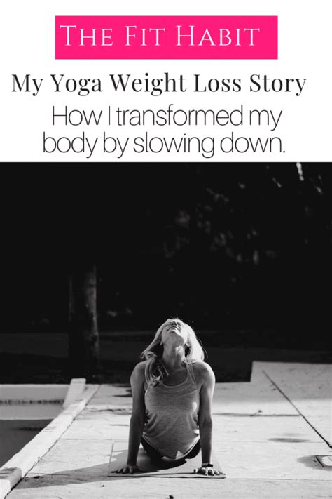 My Yoga Weight Loss Story + Getting Past Limiting Beliefs : The Fit Habit