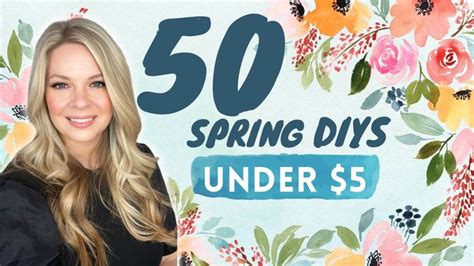 Farmhouse Spring Diys Under Must See Spring Diy Mega Video In