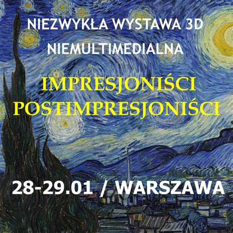 Wystawa Malarstwa Impresjonist W I Postimpresjonist W D