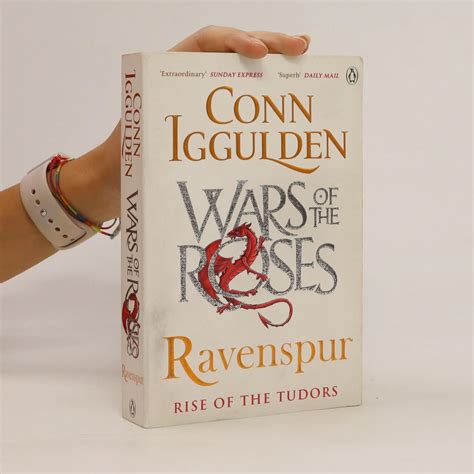 Wars Of The Roses Ravenspur Conn Iggulden Knihobot Cz