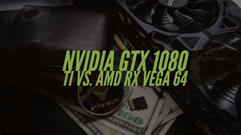 Gtx Ti Vs Rx Vega Specifications Benchmarks Performance