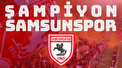 Yon Samsunspor M Th S Atmosfer Yonluk Ma I Goller Ve