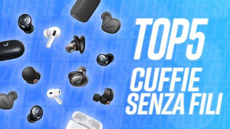 Top 5 Migliori Cuffie Wireless Youtube