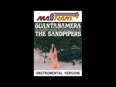 The Sandpipers Guantanamera Instrumental Version Youtube