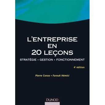 L entreprise en 20 leçons 4ème édition Stratégie Gestion