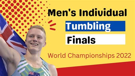 Mens Tumbling Individual Final 2022 Gymnasticschannel Tumbling