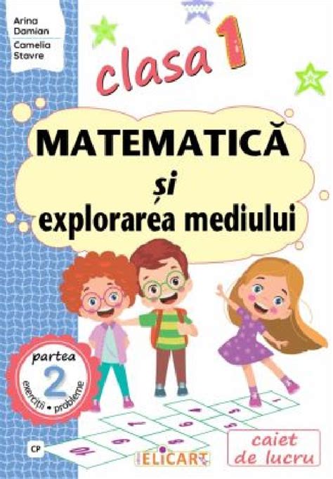 Matematica Si Explorarea Mediului Clasa Partea Caiet Arina