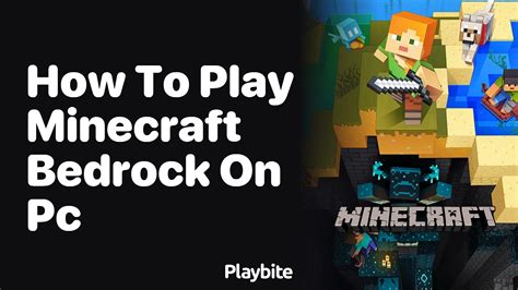 How To Play Minecraft Bedrock On PC Playbite