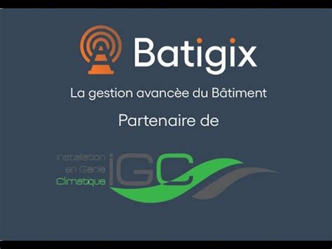 Batigix Partenaire D Igc Et De Sage Batigest Connect Youtube