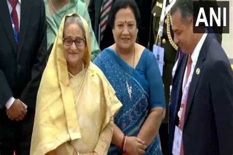 G India Summit Bangladesh Pm Sheikh Hasina Arrives In New Delhi