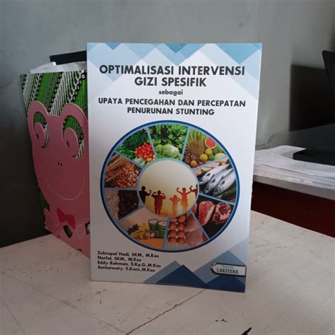 Optimalisasi Intervensi Gizi Spesifik Sebagai Upaya Pencegahan Dan