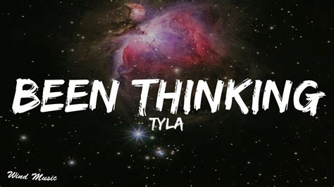 Tyla Been Thinking Lyrics Youtube