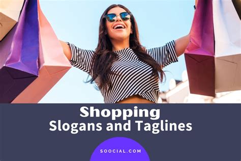 Shopping Slogans And Taglines To Help Sell Anything Soocial