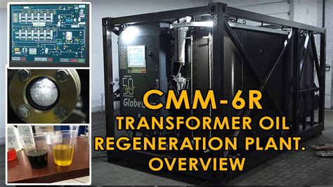 Transformer Oil Regeneration Plant Cmm R Youtube