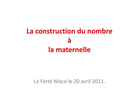 Ppt La Construction Du Nombre à La Maternelle Powerpoint Presentation