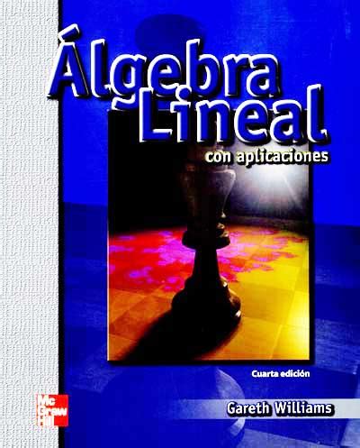 Pdf Algebra Lineal Con Aplicaciones Gareth Williams Ta Edici N